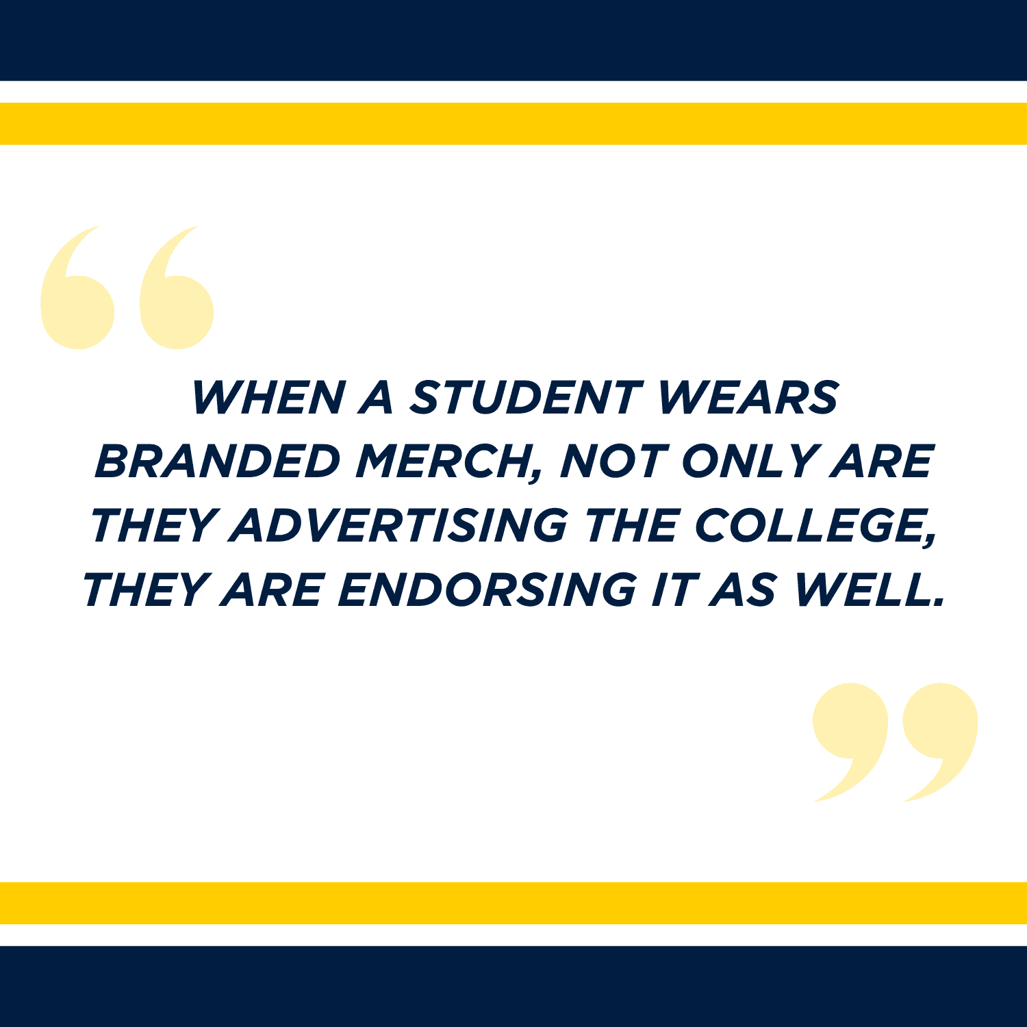 naturally endorse your university with branded merch
