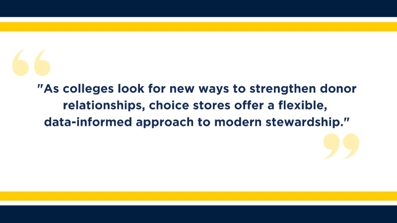 higher education choice stores for donor engagement